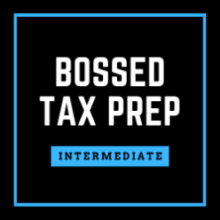 Intermediate - BOSSED Tax Prep